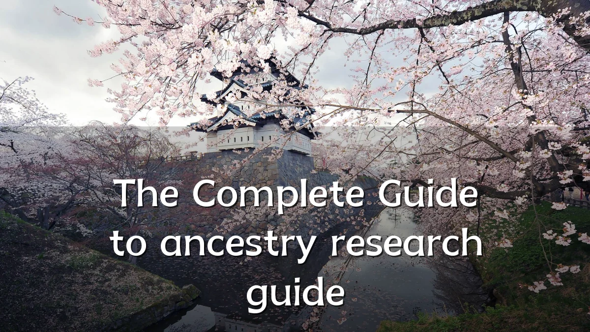 The Complete Guide to ancestry research guide