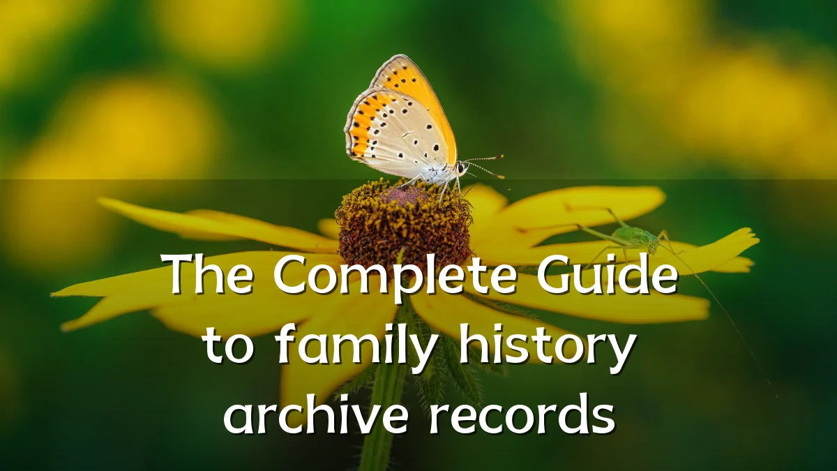 The Complete Guide to family history archive records