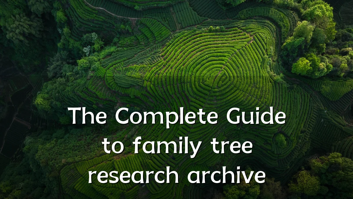 The Complete Guide to family tree research archive