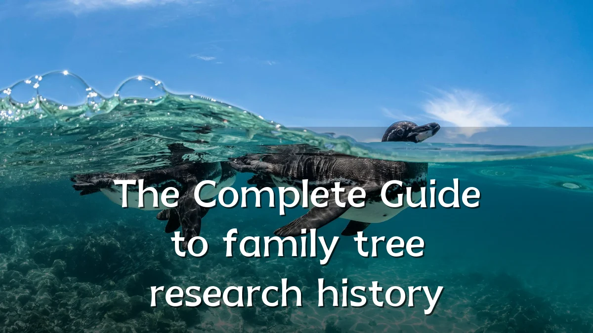 The Complete Guide to family tree research history