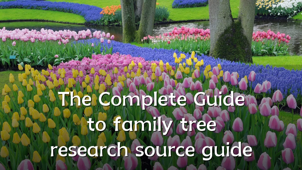 The Complete Guide to family tree research source guide