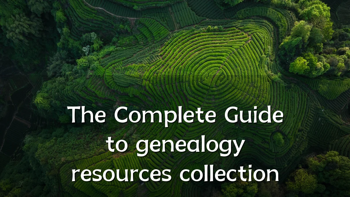 The Complete Guide to genealogy resources collection