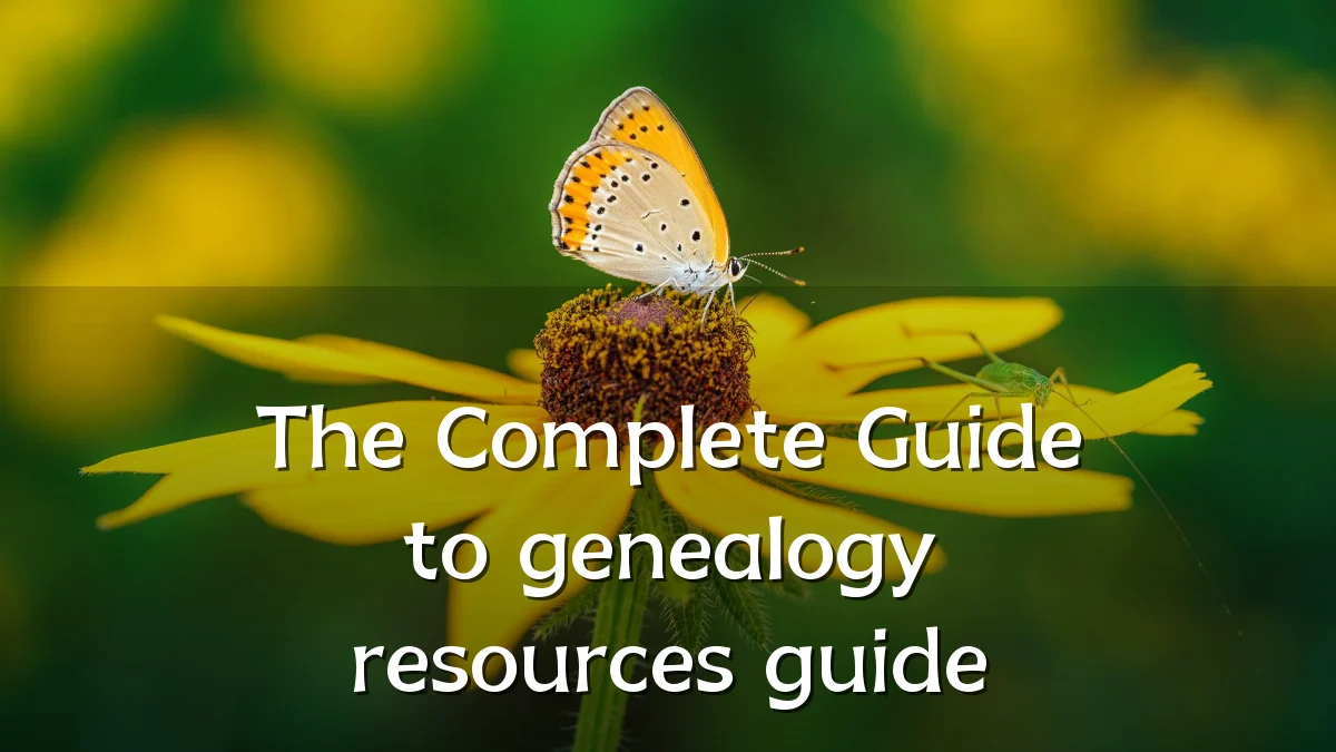 The Complete Guide to genealogy resources guide