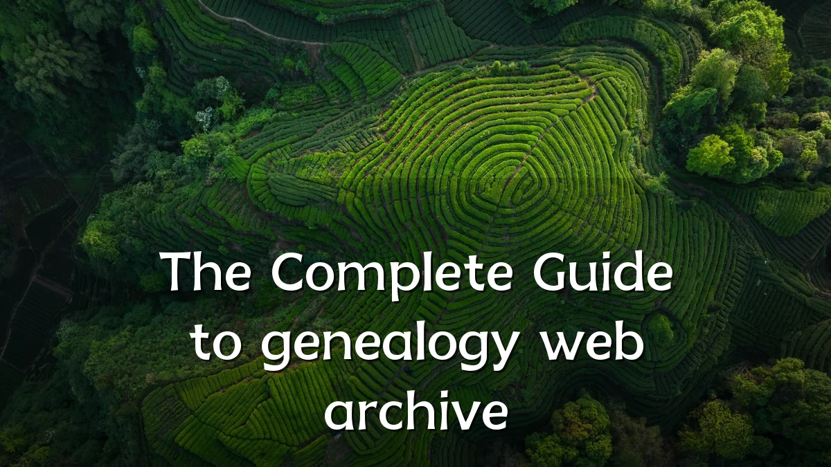 The Complete Guide to genealogy web archive