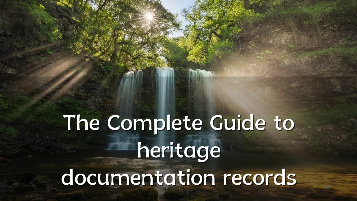 The Complete Guide to heritage documentation records