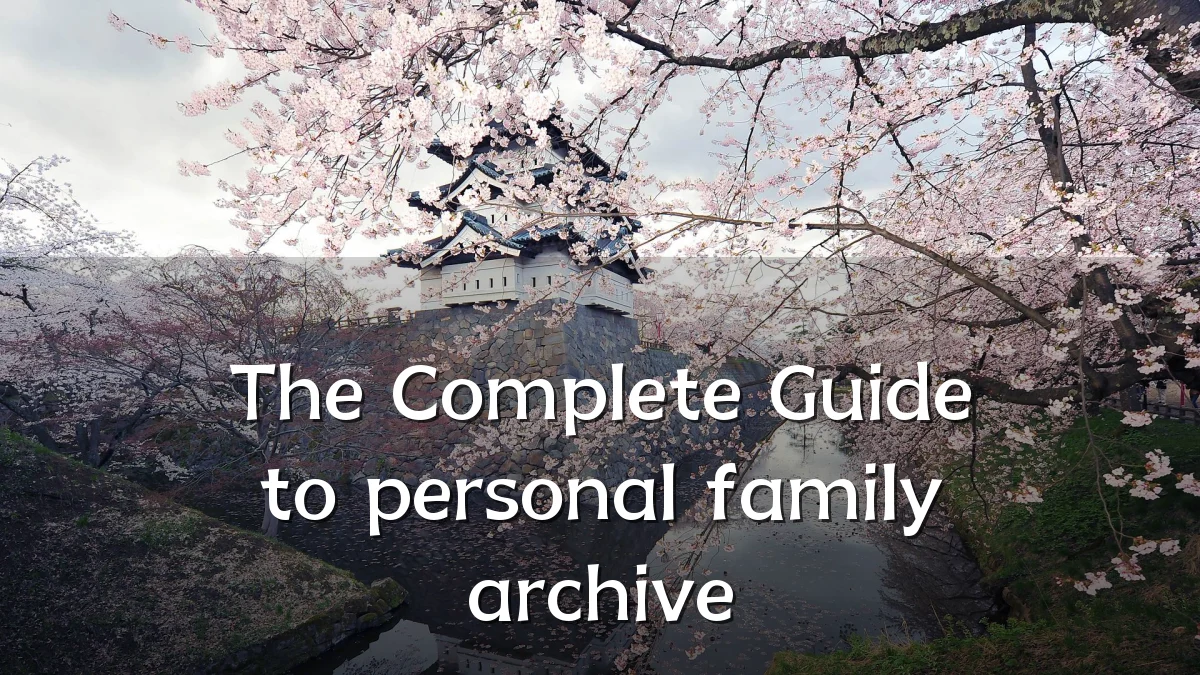 The Complete Guide to personal family archive