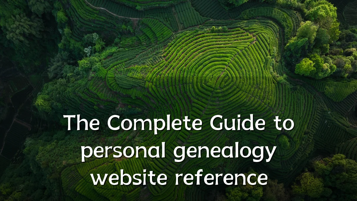 The Complete Guide to personal genealogy website reference