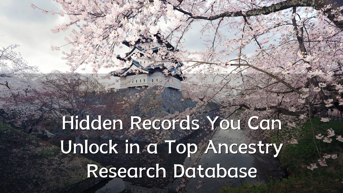 Hidden Records You Can Unlock in a Top Ancestry Research Database